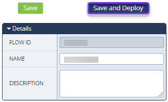 The overall flow level Configurations Panel with the Save and Deploy buttons on the top highlighted